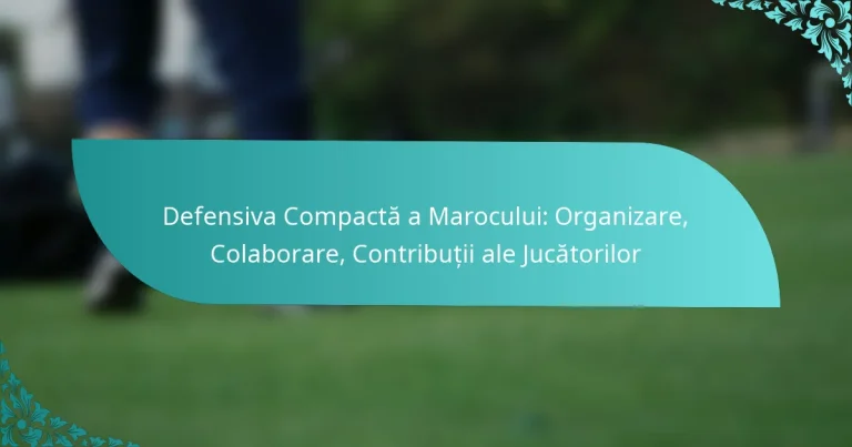 featured-image-defensiva-compacta-a-marocului-organizare-colaborare-contributii-ale-jucatorilor